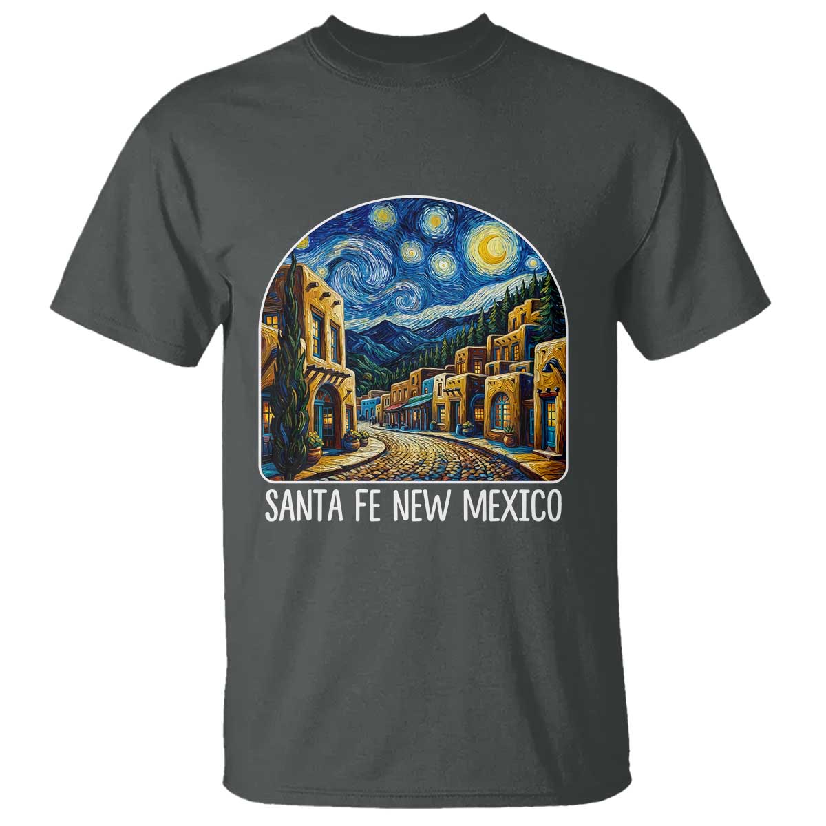Santa Fe New Mexico Starry Night Style T Shirt TS14 Dark Heather Print Your Wear