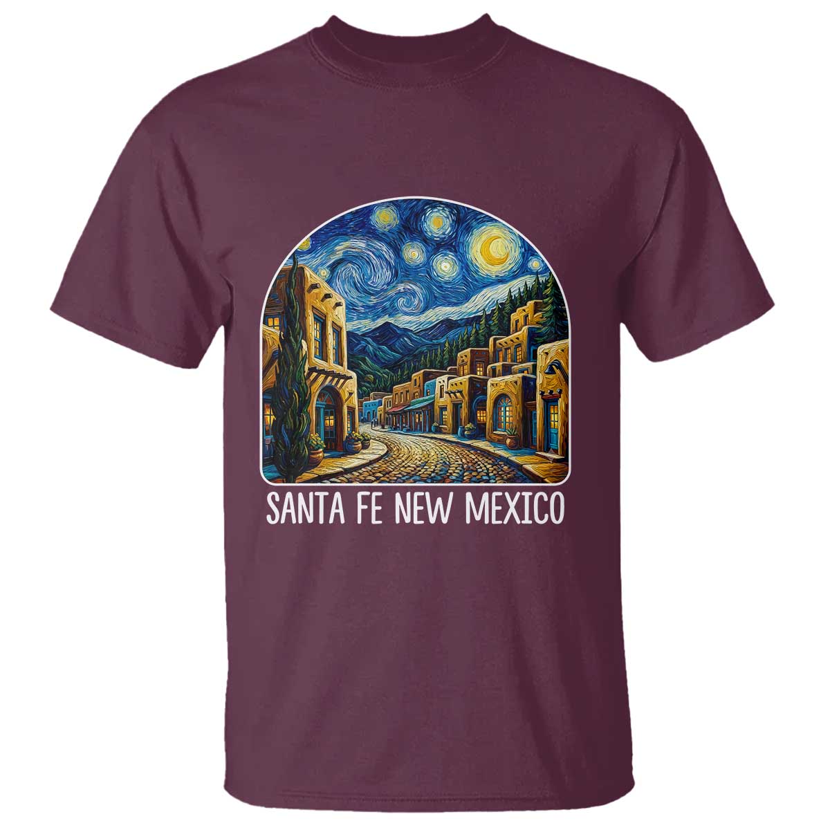 Santa Fe New Mexico Starry Night Style T Shirt TS14 Maroon Print Your Wear
