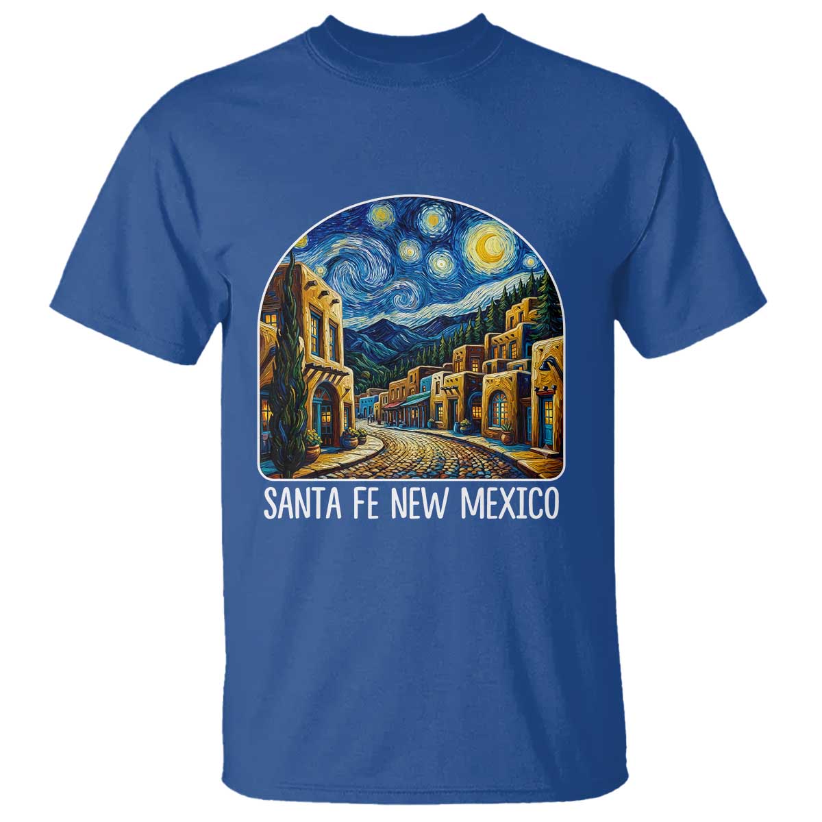 Santa Fe New Mexico Starry Night Style T Shirt TS14 Royal Blue Print Your Wear