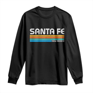 Retro Santa Fe New Mexico Distressed Souvenir Long Sleeve Shirt TS14 Black Print Your Wear