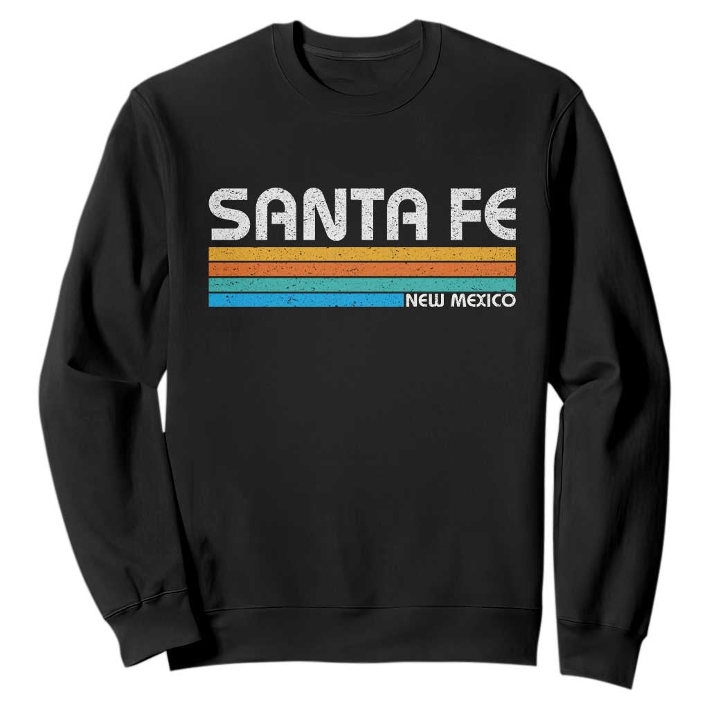 Retro Santa Fe New Mexico Distressed Souvenir Sweatshirt TS14 Black Print Your Wear