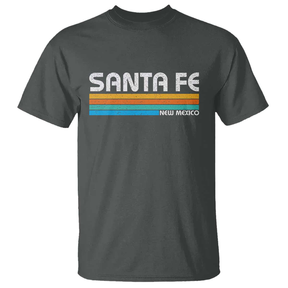 Retro Santa Fe New Mexico Distressed Souvenir T Shirt TS14 Dark Heather Print Your Wear