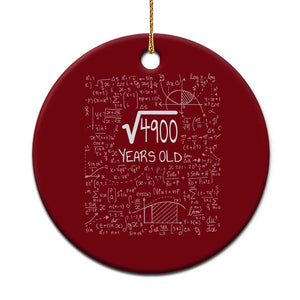 70th Birthday Math Ceramic Ornament Square Root of 4900 Funny Math Nerd 70 Year Old Gift TS14 1pc Red Print Your Wear
