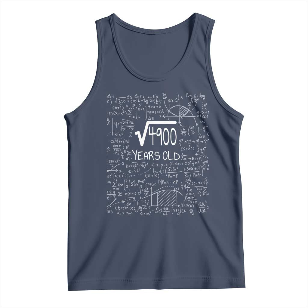 70th Birthday Math Tank Top Square Root of 4900 Funny Math Nerd 70 Year Old Gift TS14 Navy Print Your Wear