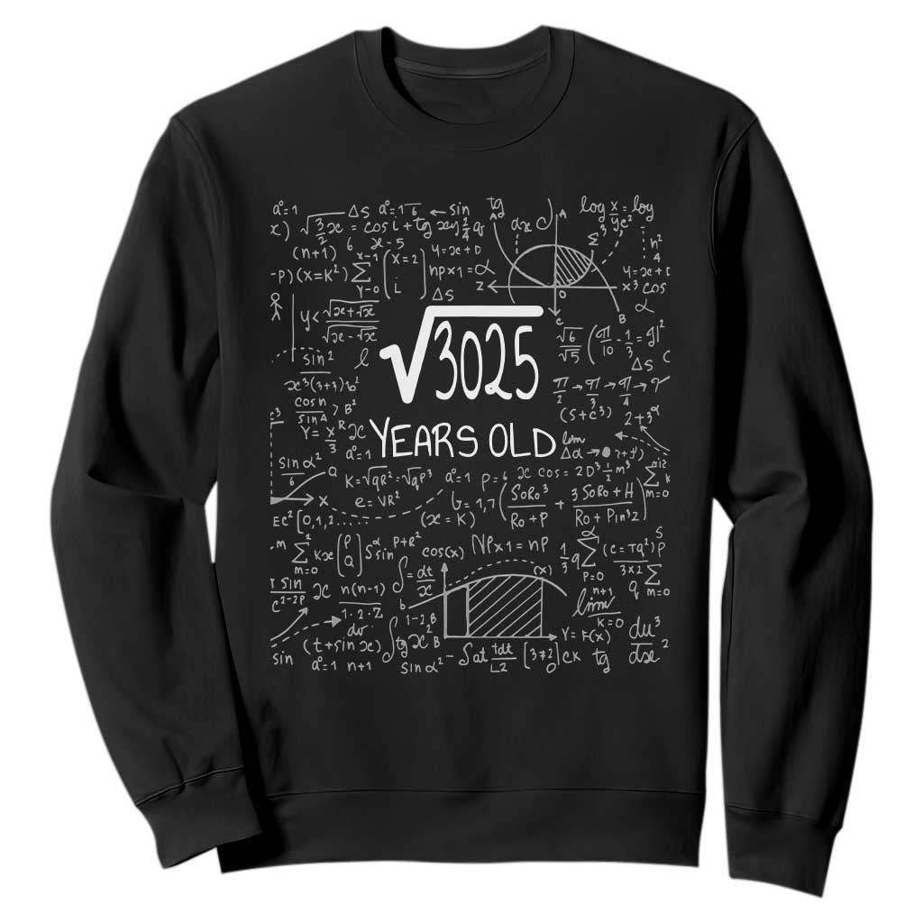 55th Birthday Math Sweatshirt Square Root of 3025 Funny Math Nerd 55 Year Old Gift TS14 Black Print Your Wear