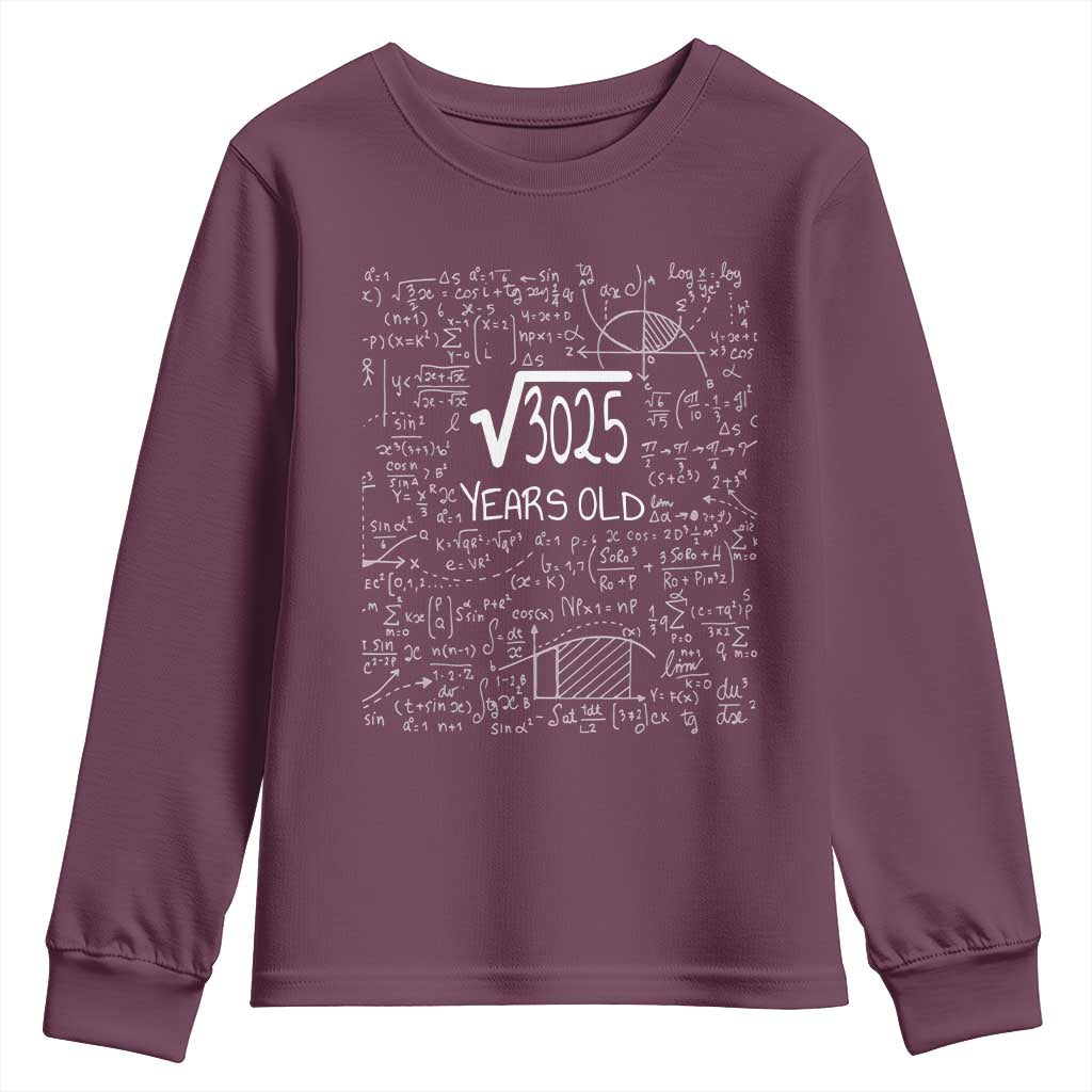 55th Birthday Math Youth Sweatshirt Square Root of 3025 Funny Math Nerd 55 Year Old Gift TS14 Maroon Print Your Wear