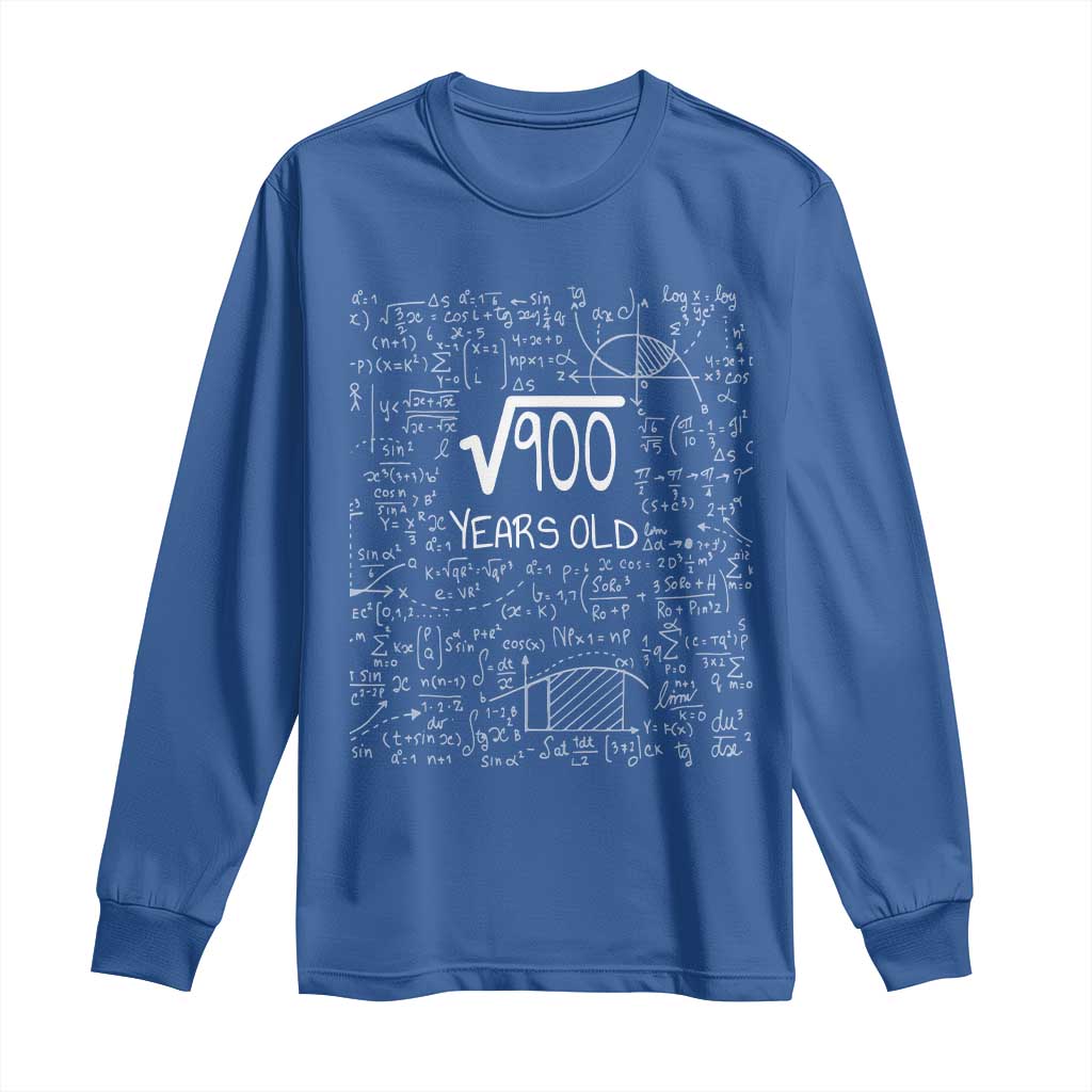 30th Birthday Math Long Sleeve Shirt Square Root of 900 Funny Math Nerd 30 Year Old Gift TS14 Royal Blue Print Your Wear