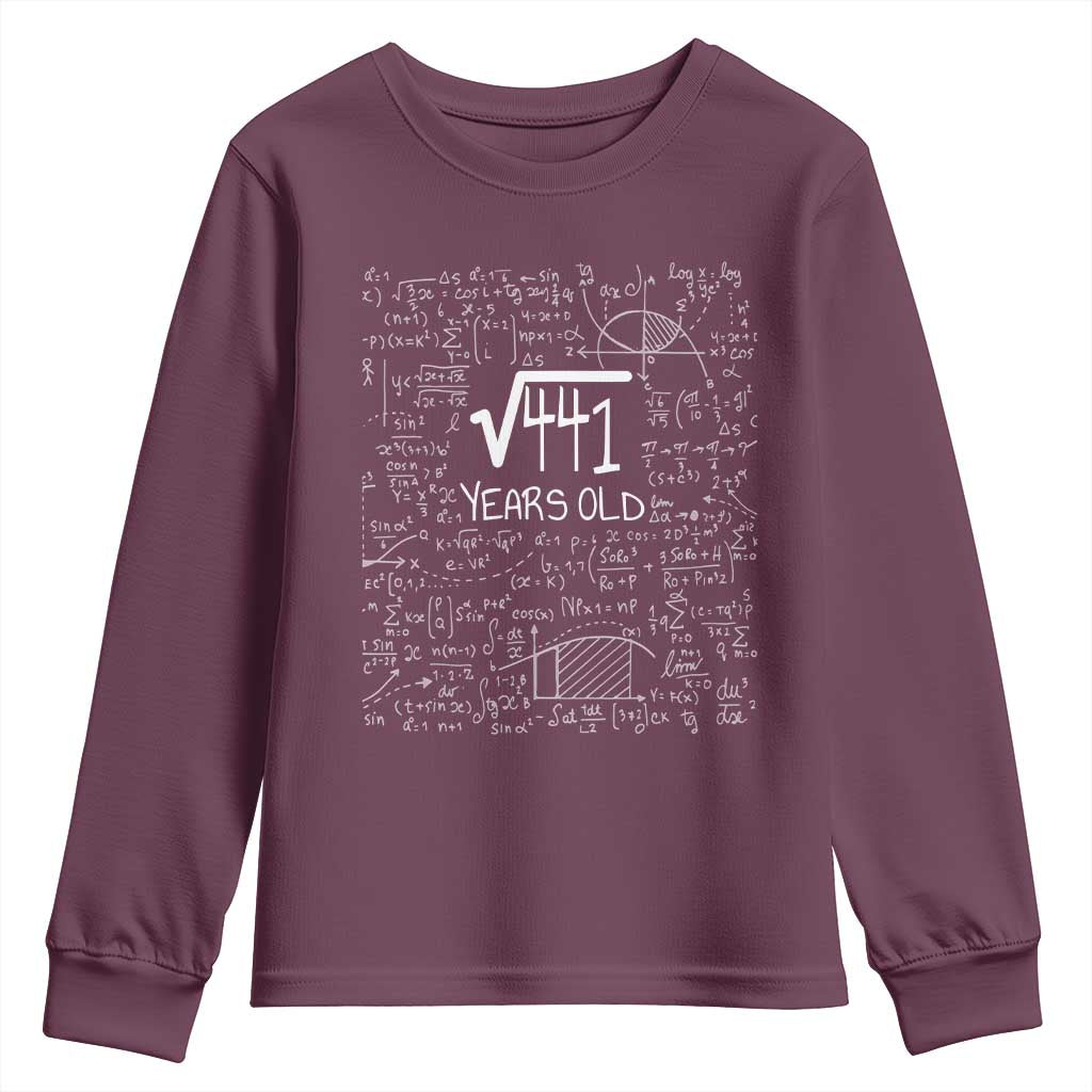 21st Birthday Math Youth Sweatshirt Square Root of 441 Funny Math Nerd 21 Year Old Gift TS14 Maroon Print Your Wear