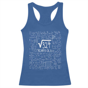 18th Birthday Math Racerback Tank Top Square Root of 324 Funny Math Nerd 18 Year Old Gift TS14 Royal Blue Print Your Wear