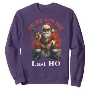 Funny Santa Gun Christmas Sweatshirt You Just Yeed Your Last Ho TS14 Purple Print Your Wear