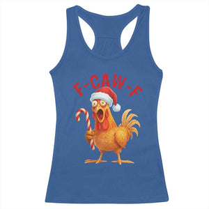 Christmas F Caw F Racerback Tank Top Funny Chicken Meme TS14 Royal Blue Print Your Wear