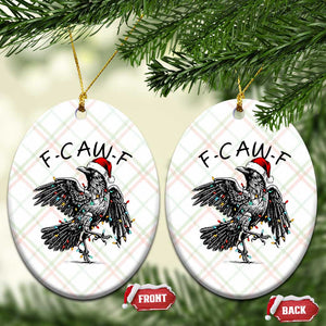 Christmas F Caw F Ceramic Ornament Funny Black Crow Meme TS14 Print Your Wear