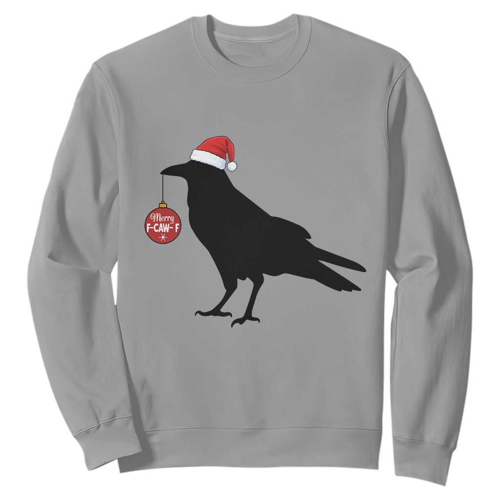 Christmas F Caw F Sweatshirt Funny Black Crow Merry Xmas TS14 Sport Gray Print Your Wear