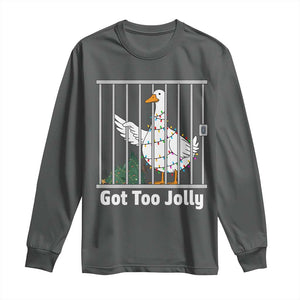 Funny Goose Christmas Long Sleeve Shirt Got Too Jolly TS14 Dark Heather Print Your Wear