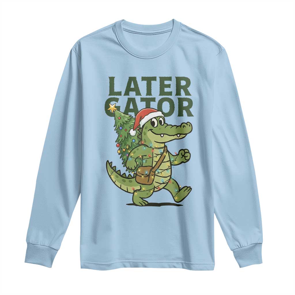 Funny Alligator Christmas Long Sleeve Shirt Lator Gator TS14 Light Blue Print Your Wear