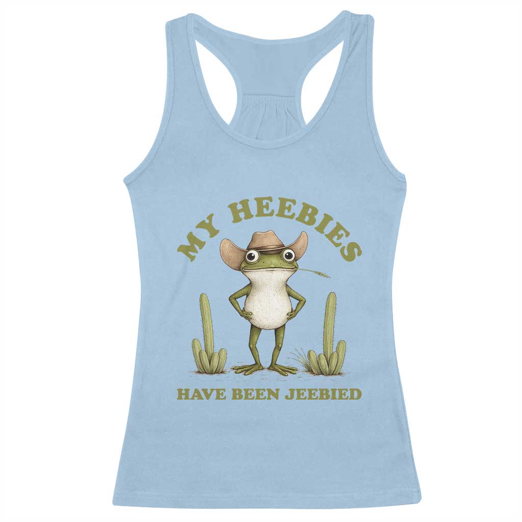 Funny Cowboy Frog Meme Racerback Tank Top My Heebies Have Been Jeebied TS14 Light Blue Print Your Wear