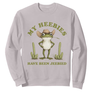 Funny Cowboy Frog Meme Sweatshirt My Heebies Have Been Jeebied TS14 Ice Gray Print Your Wear