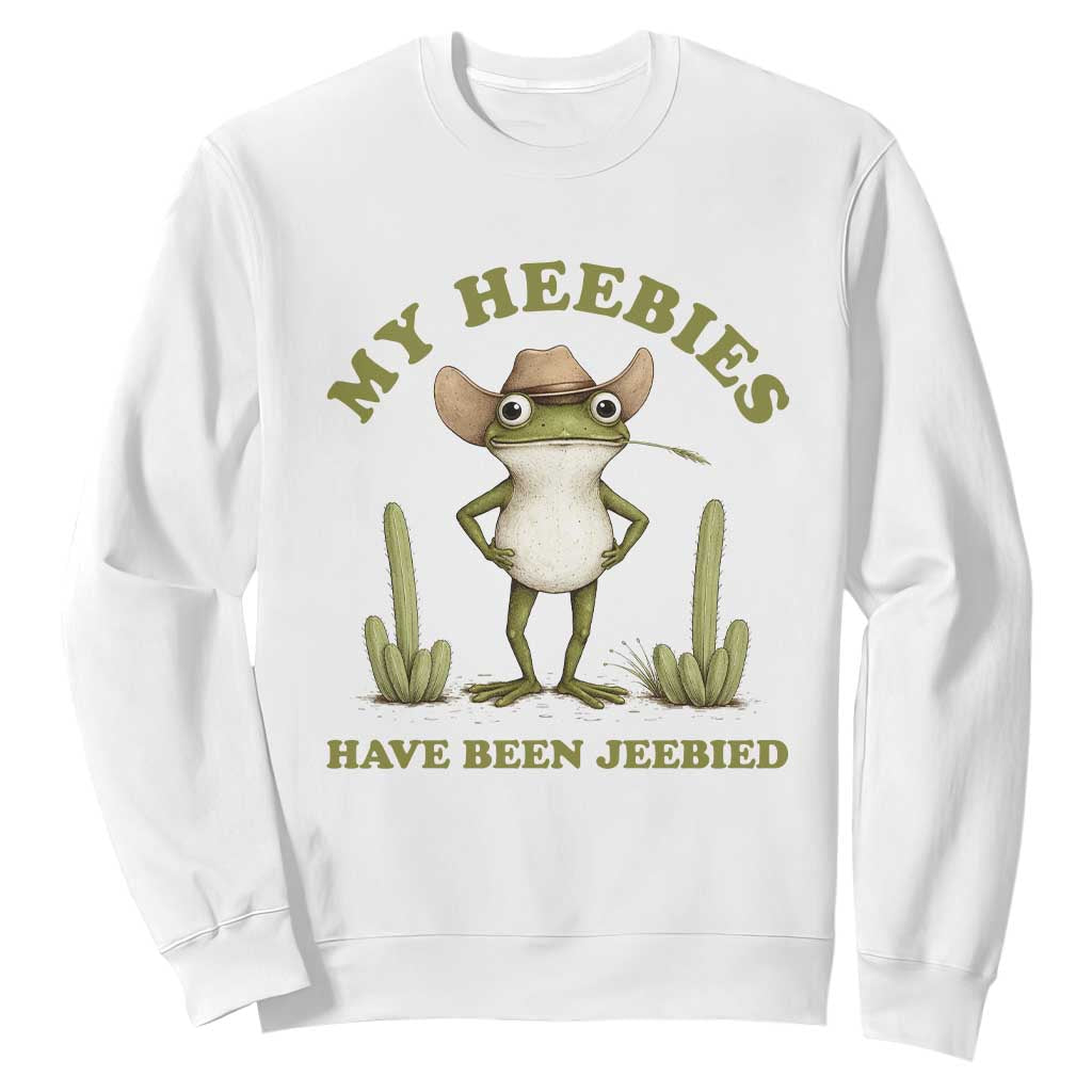 Funny Cowboy Frog Meme Sweatshirt My Heebies Have Been Jeebied TS14 White Print Your Wear