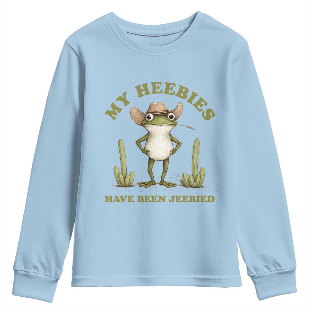 Funny Cowboy Frog Meme Youth Sweatshirt My Heebies Have Been Jeebied TS14 Light Blue Print Your Wear