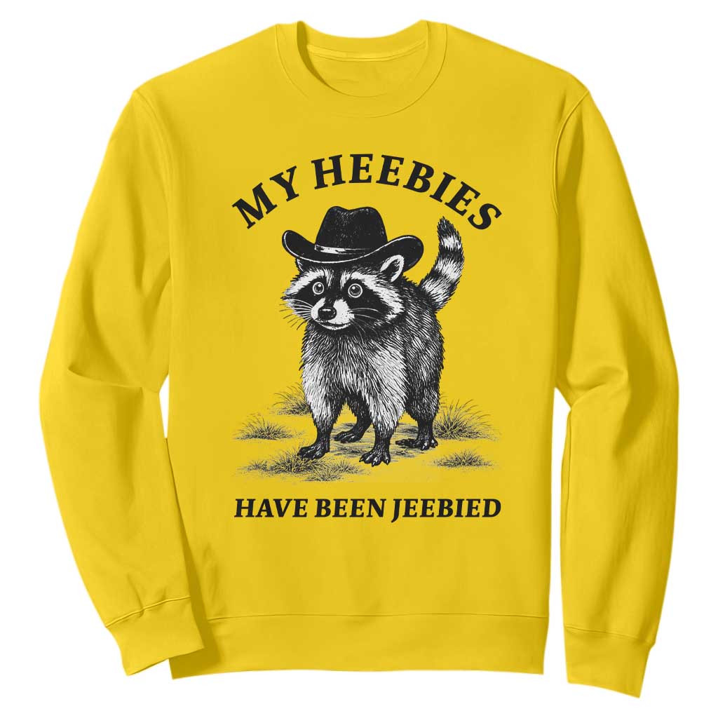 Funny Cowboy Raccoon Meme Sweatshirt My Heebies Have Been Jeebied TS14 Daisy Print Your Wear