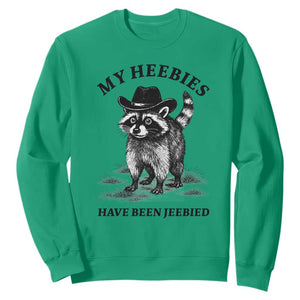 Funny Cowboy Raccoon Meme Sweatshirt My Heebies Have Been Jeebied TS14 Irish Green Print Your Wear