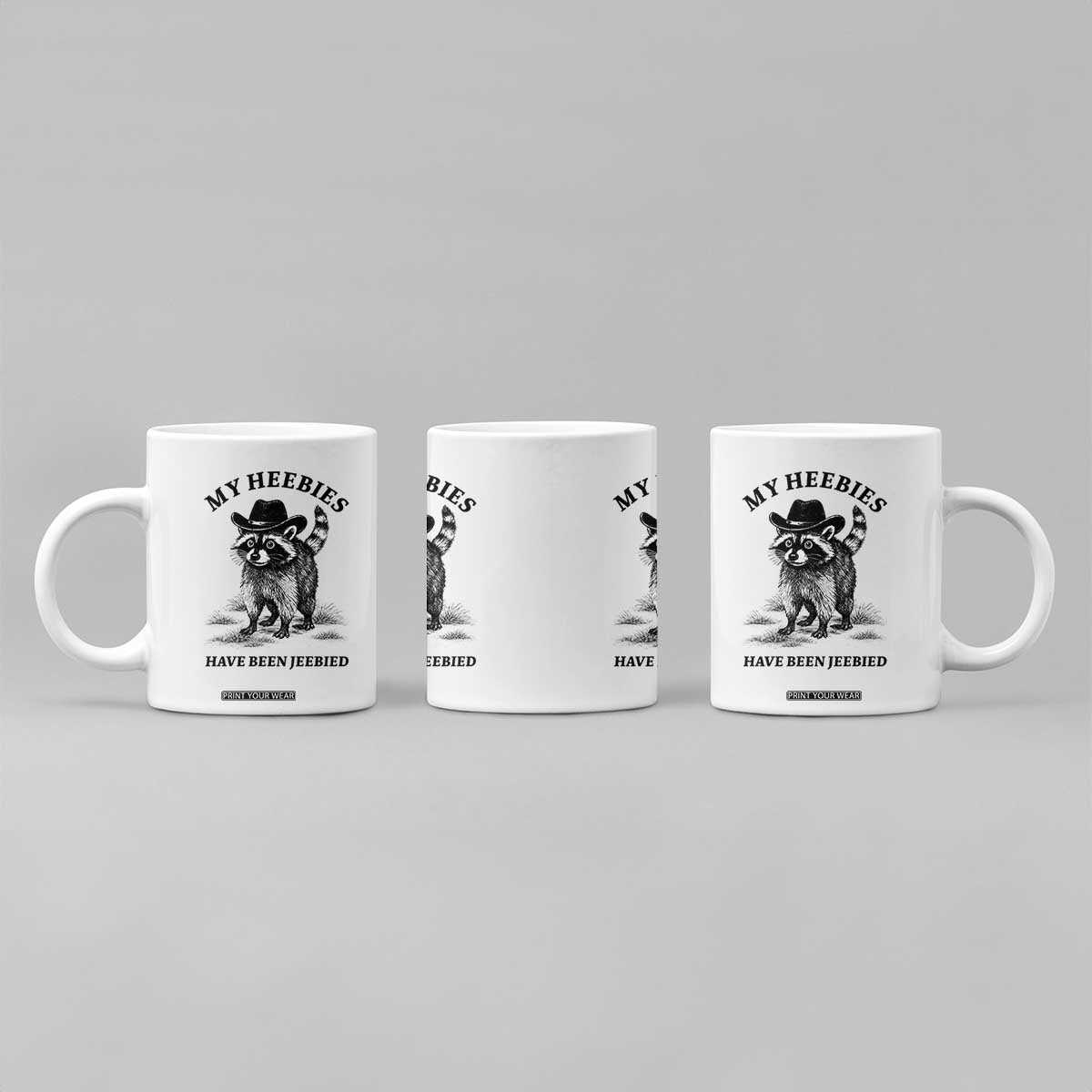 Funny Cowboy Raccoon Meme Coffee Mug My Heebies Have Been Jeebied TS14 Print Your Wear
