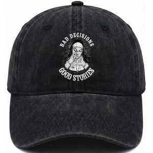 Funny Unholy Nun Washed Cotton Baseball Cap Bad Decisions Good Stories TS14 Washed Cap Universal Fit Black Print Your Wear