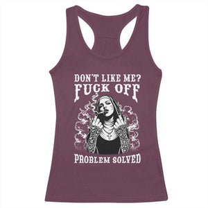 Funny Unholy Nun Racerback Tank Top Don't Like Me Fuck Off Problem Solved TS14 Maroon Print Your Wear