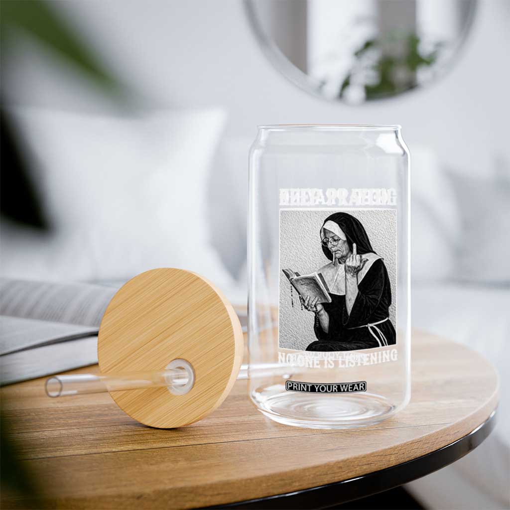 Funny Smoking Nun Glass Can Keep Praying No One Is Listening TS14 Print Your Wear