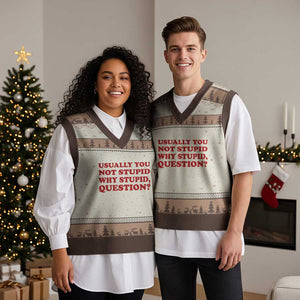 Usually You Not Stupid Why Stupid Question V-Neck Knit Sweater Vest Funny Space Quote Sci Fi Book TS14 Mocha Mousse Print Your Wear