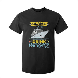 Funny Cruise Vacation T Shirt For Kid Blame It On The Drink Package TS14 Black Print Your Wear