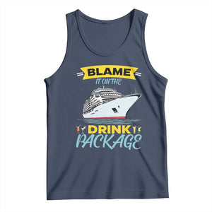 Funny Cruise Vacation Tank Top Blame It On The Drink Package TS14 Navy Print Your Wear