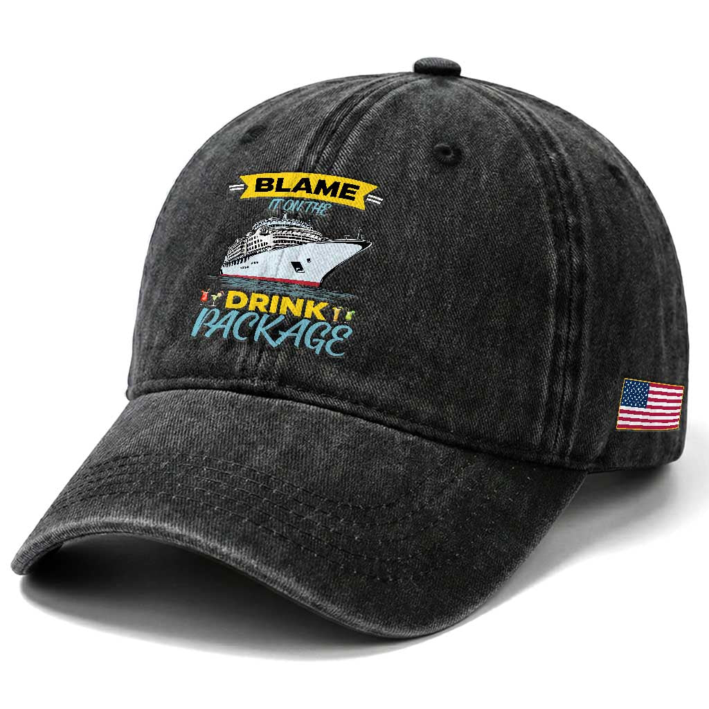 Funny Cruise Vacation Washed Cotton Baseball Cap Blame It On The Drink Package TS14 Print Your Wear