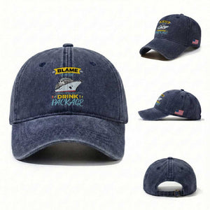 Funny Cruise Vacation Washed Cotton Baseball Cap Blame It On The Drink Package TS14 Washed Cap Universal Fit Navy Print Your Wear