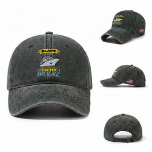 Funny Cruise Vacation Washed Cotton Baseball Cap Blame It On The Drink Package TS14 Washed Cap Universal Fit Dark Green Print Your Wear