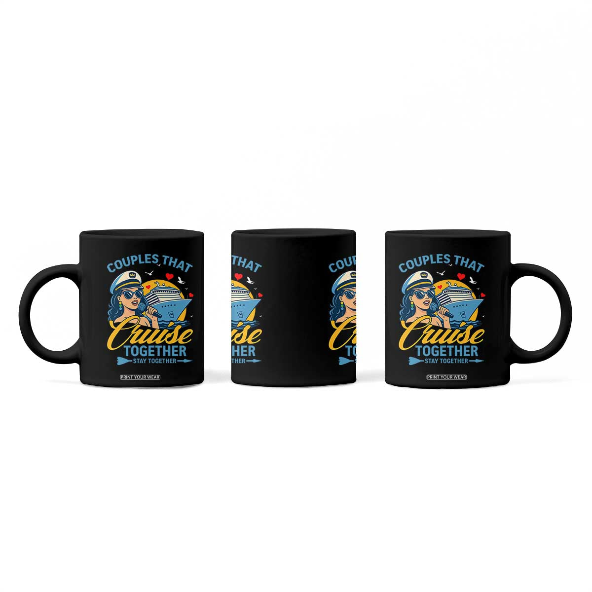 Couples That Cruise Together Stay Together Coffee Mug Funny Cruising Couples TS14 Print Your Wear