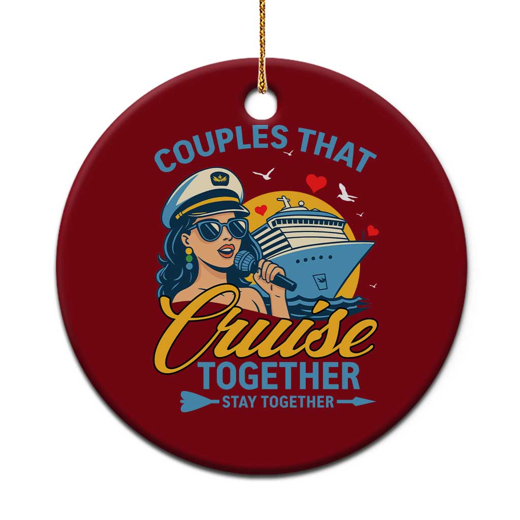 Couples That Cruise Together Stay Together Ceramic Ornament Funny Cruising Couples TS14 1pc Red Print Your Wear