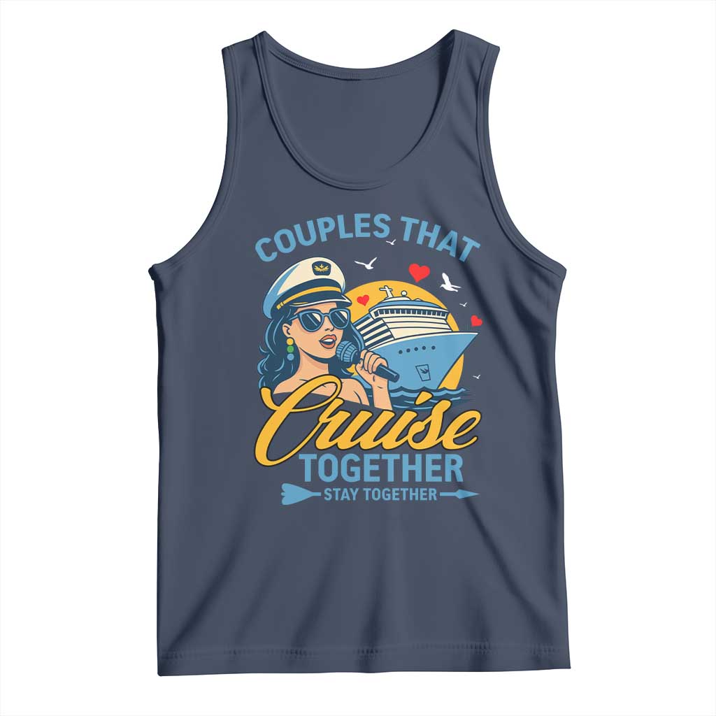 Couples That Cruise Together Stay Together Tank Top Funny Cruising Couples TS14 Navy Print Your Wear