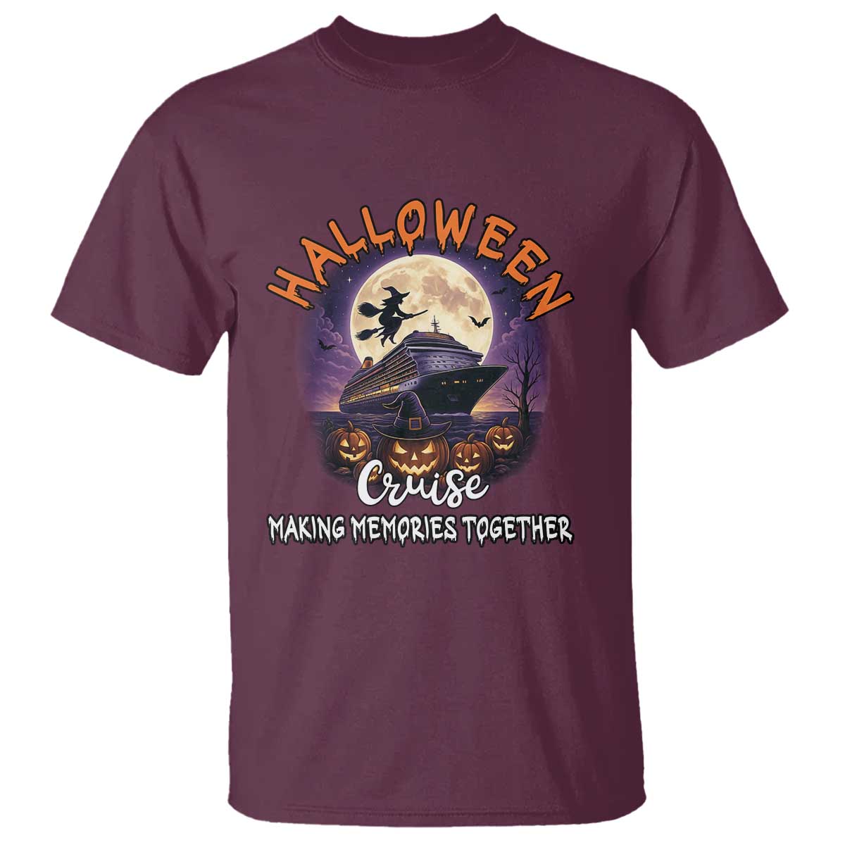 Funny Cruise Halloween T Shirt Making Memories Together TS14 Maroon Print Your Wear