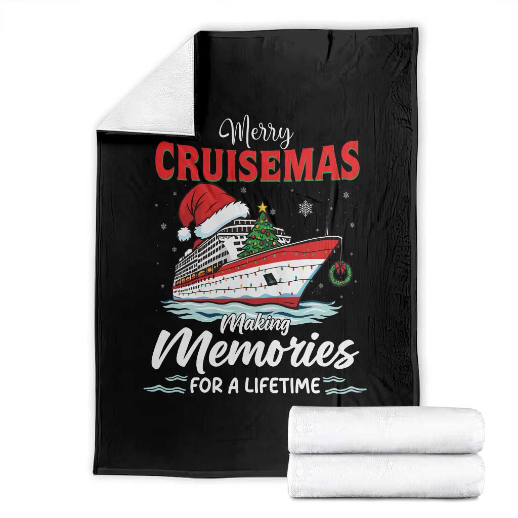 Christmas Cruise Throw Blanket Merry Cruisemas Making Memories For A Life Time TS14 Black Print Your Wear