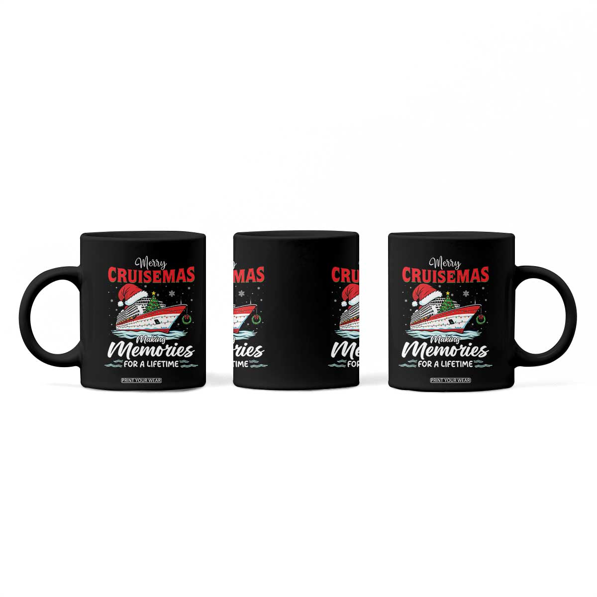 Christmas Cruise Coffee Mug Merry Cruisemas Making Memories For A Life Time TS14 Print Your Wear