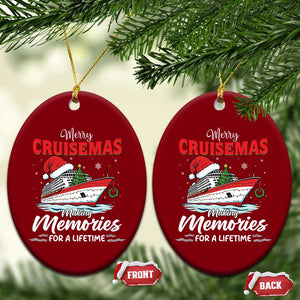Christmas Cruise Ceramic Ornament Merry Cruisemas Making Memories For A Life Time TS14 Print Your Wear