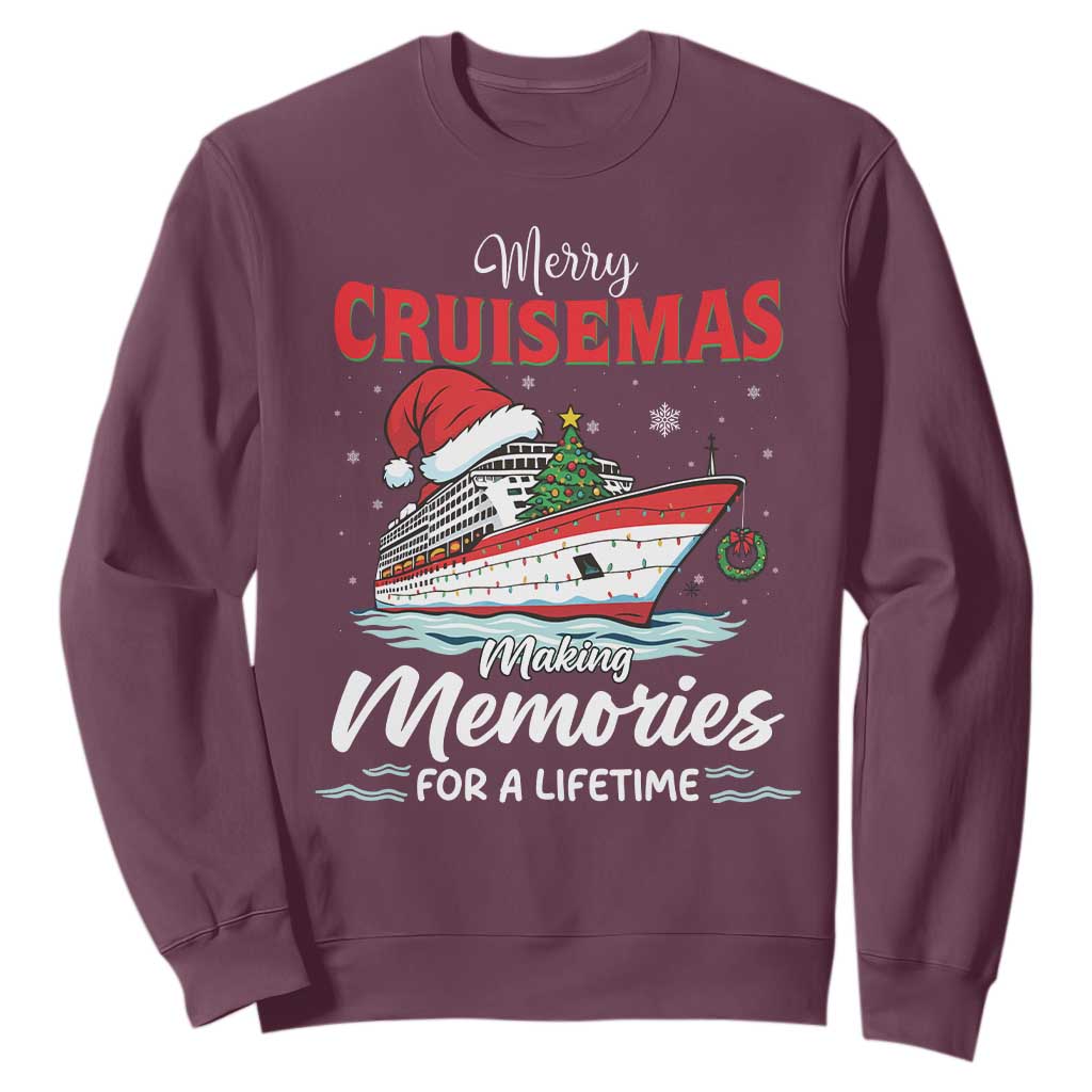 Christmas Cruise Sweatshirt Merry Cruisemas Making Memories For A Life Time TS14 Maroon Print Your Wear