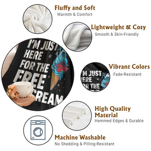Funny Cruise Throw Blanket I Am Just Here For The Free Ice Cream TS14 Print Your Wear
