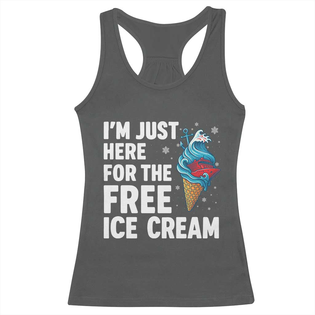 Funny Cruise Racerback Tank Top I Am Just Here For The Free Ice Cream TS14 Dark Heather Print Your Wear