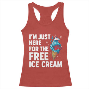 Funny Cruise Racerback Tank Top I Am Just Here For The Free Ice Cream TS14 Red Print Your Wear