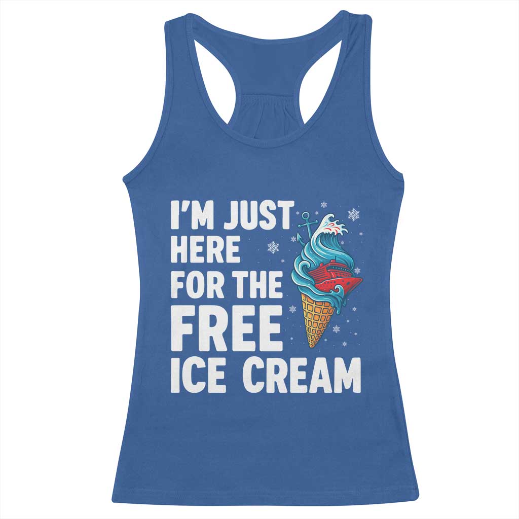 Funny Cruise Racerback Tank Top I Am Just Here For The Free Ice Cream TS14 Royal Blue Print Your Wear
