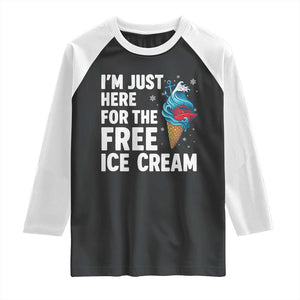 Funny Cruise Raglan Shirt I Am Just Here For The Free Ice Cream TS14 Black White Print Your Wear