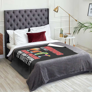 Funny Cruise Ship Throw Blanket Warning I Bought The Drink Package TS14 Print Your Wear