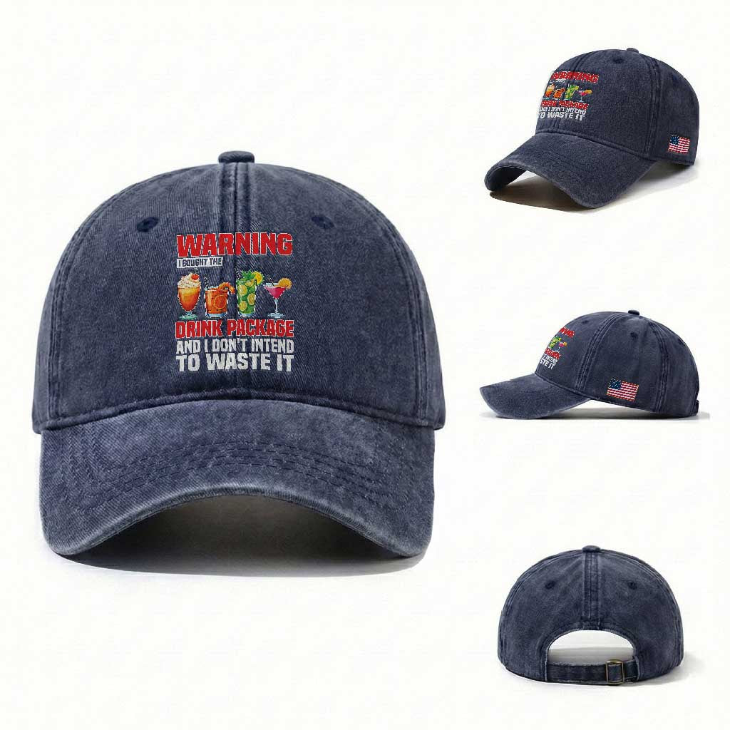 Funny Cruise Ship Washed Cotton Baseball Cap Warning I Bought The Drink Package TS14 Washed Cap Universal Fit Navy Print Your Wear